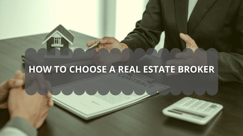 Real Estate Broker, Why choose a real estate broker, Benefits of real estate broker, real estate broker company