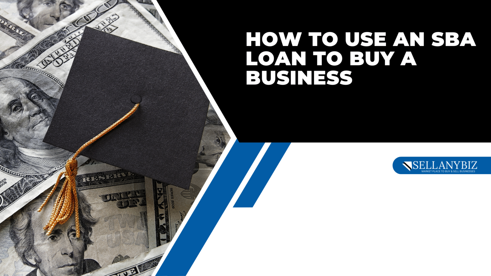 How To Use An Sba Loan To Buy A Business