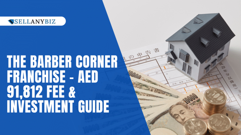 The Barber Corner Franchise – AED 91,812 Fee & Investment Guide