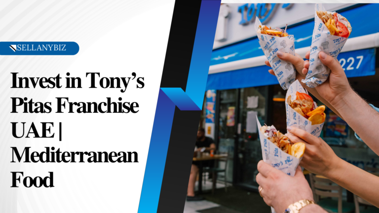 Invest in Tony’s Pitas Franchise UAE | Mediterranean Food