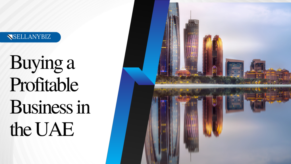 Buy a Profitable Business in UAE
