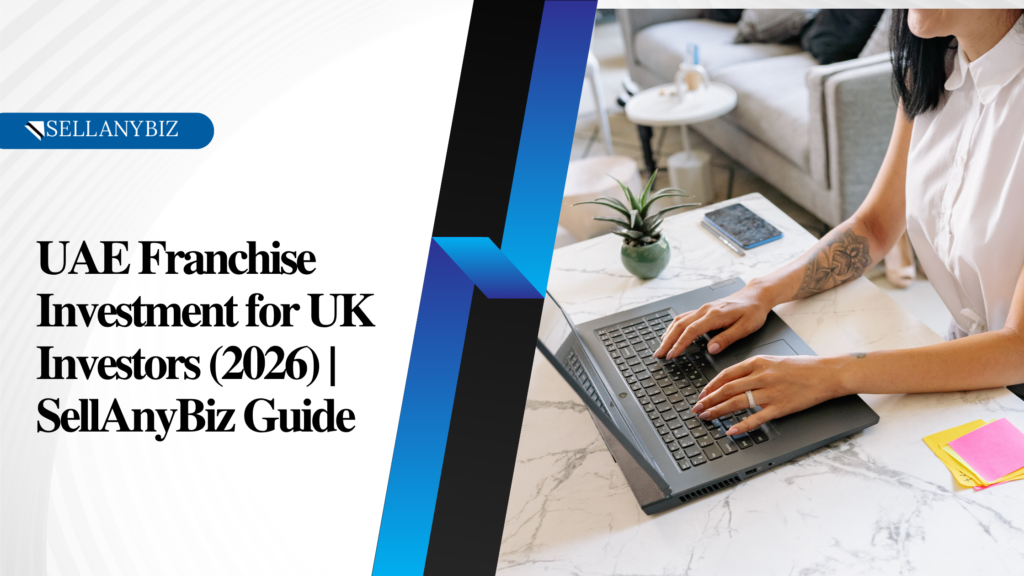 UAE franchise investment for UK investors