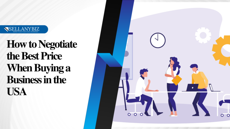 How to Negotiate the Best Price When Buying a Business in the USA