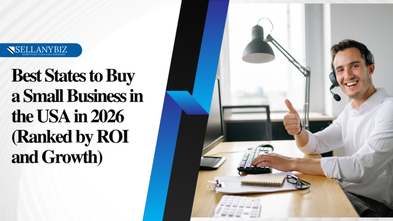 Best States to Buy a Small Business in the USA in 2026 (Ranked by ROI and Growth)